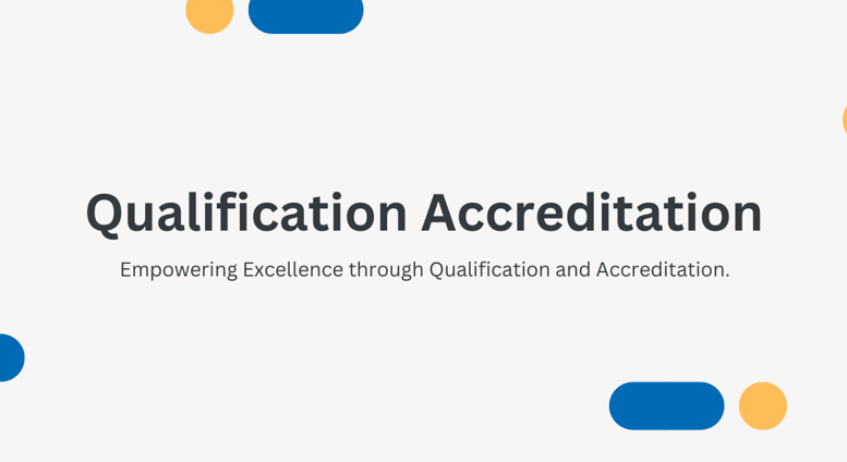 Qualification Accreditation